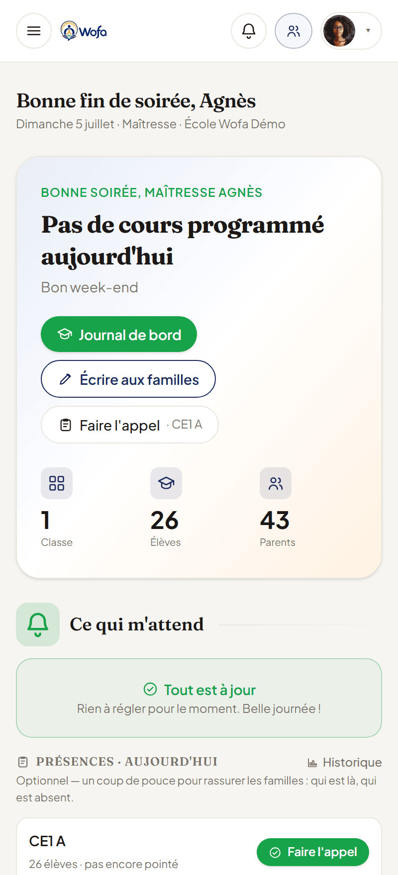 Wofa côté maîtresse : journal de bord, écrire aux familles, faire l'appel.